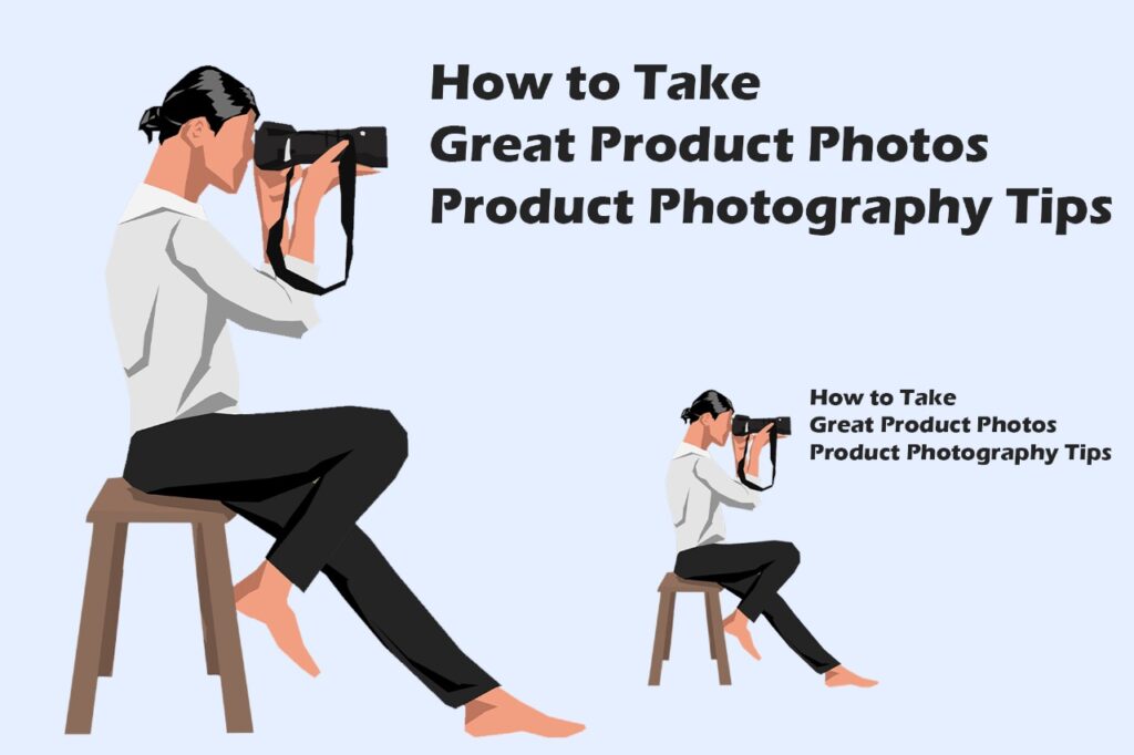 how to take great product photos